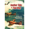 Another Side of That War: The Only One Really Worth Fighting for