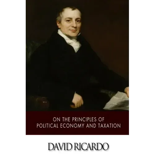 On The Principles of Political Economy and Taxation