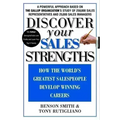 Discover Your Sales Strengths: How the World's Greatest Salespeople Develop Winning Careers