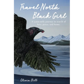 Travel North Black Girl