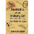 Memoirs of an Ordinary Girl: The Middle-ish Ages