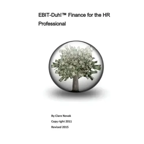 EBIT-Duh! Finance for the HR Professional