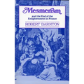 Mesmerism and the End of the Enlightenment in France