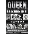 Queen Elizabeth II: Majesty, Leadership And Royal Protocol