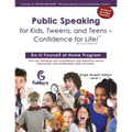 Public Speaking for Kids, Tweens, and Teens - Confidence for Life!