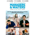 The Restaurant Managers' and Waiters' Guide Book: How to be a Great Server, Handle Difficult Customers, Earn Big Tips & Keep Your Sanity!