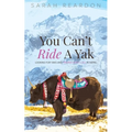 You Can't Ride A Yak