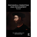 Machiavelli, Marketing and Management: Revisited