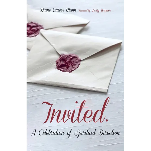 Invited: A Celebration of Spiritual Direction