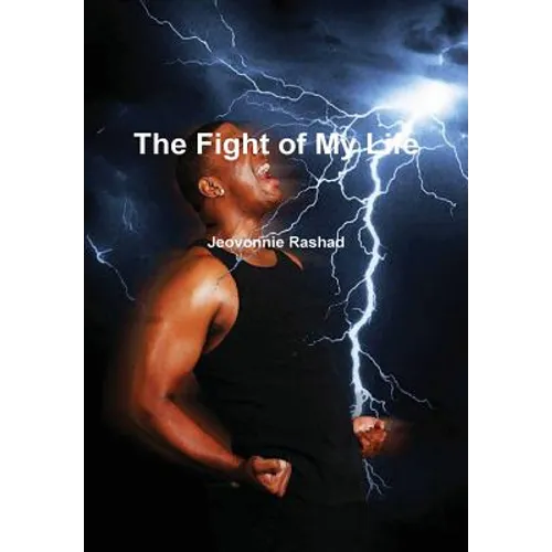 The Fight of My Life