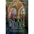 How Islam Rules in Iran