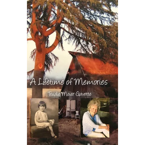 A Lifetime of Memories