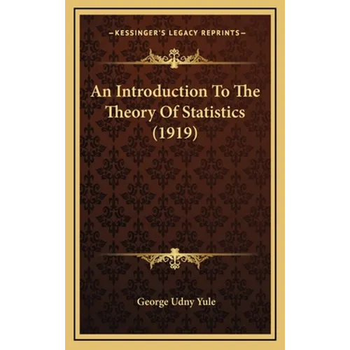 An Introduction To The Theory Of Statistics (1919)