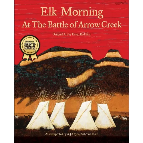 Elk Morning at the Battle of Arrow Creek