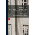 Atlas of Venereal Diseases