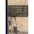 Vocabulary of the Kiowa Language