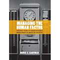 Managing the Human Factor