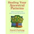 Healing Your Ancestral Patterns