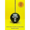 When Buyers Say No: Essential Strategies for Keeping a Sale Moving Forward