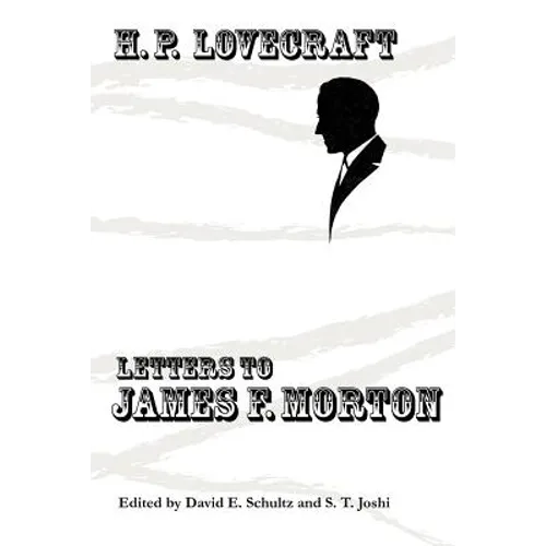 Letters to James F. Morton