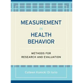 Measurement in Health Behavior: Methods for Research and Evaluation