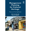 Management Planning for Cultural Heritage: Places and Their Significance