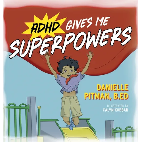 ADHD Gives Me Superpowers