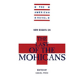 New Essays on the Last of the Mohicans