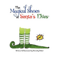 The Magical Shoes of Santa's Elves(c)