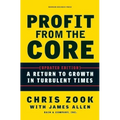 Profit from the Core: A Return to Growth in Turbulent Times