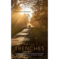 In The Trenches: Healing people physically and mentally from their homes in the middle of nowhere on the outskirts of nowhere