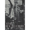Film Noir and the Spaces of Modernity