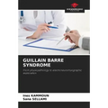 Guillain Barre Syndrome