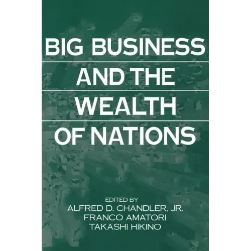 Big Business and the Wealth of Nations