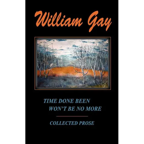 Time Done Been Won't Be No More