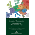 Contested Communities: Small, Minority and Minor Literatures in Europe