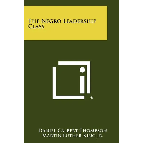 The Negro Leadership Class