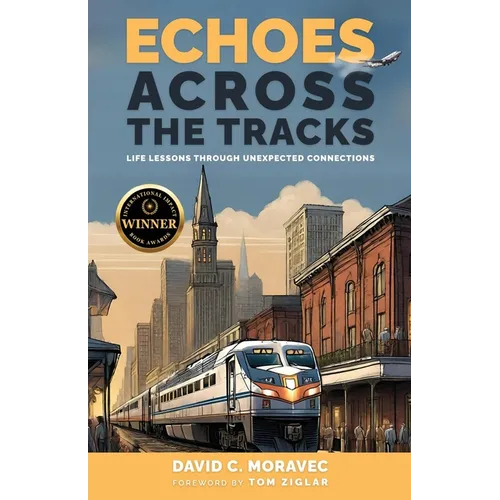 Echoes Across the Tracks: Life Lessons Through Unexpected Connections