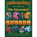Magical Elements of the Periodic Table Presented Alphabetically By The Elemental Dragons