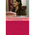 American Postfeminist Cinema: Women, Romance and Contemporary Culture