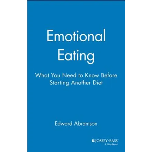 Emotional Eating: What You Need to Know Before Starting Your Next Diet