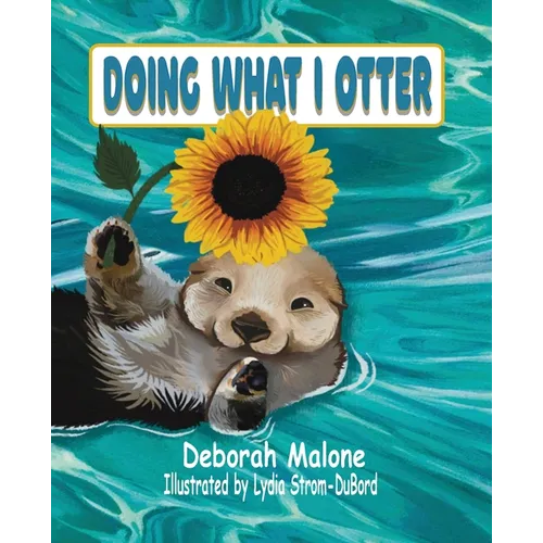 Doing What I Otter