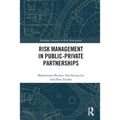 Risk Management in Public-Private Partnerships