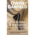 The Riddle of the Sphinx: Essays on the Evolution of Consciousness
