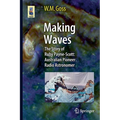Making Waves: The Story of Ruby Payne-Scott: Australian Pioneer Radio Astronomer