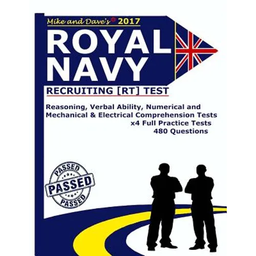 Royal Navy Recruiting [RT] Test: Reasoning, Verbal Ability, Numerical, Mechanical and Electrical Comprehension Tests