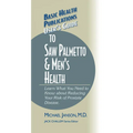 User's Guide to Saw Palmetto & Men's Health