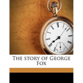 The story of George Fox