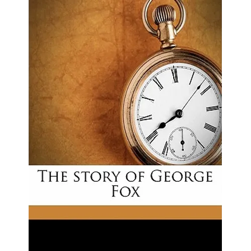 The story of George Fox