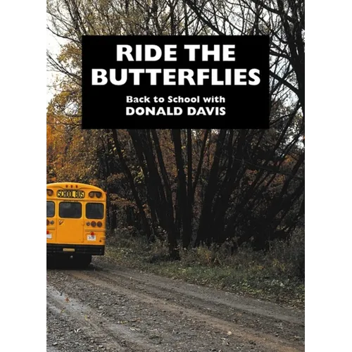 Ride the Butterflies: Back to School with Donald Davis